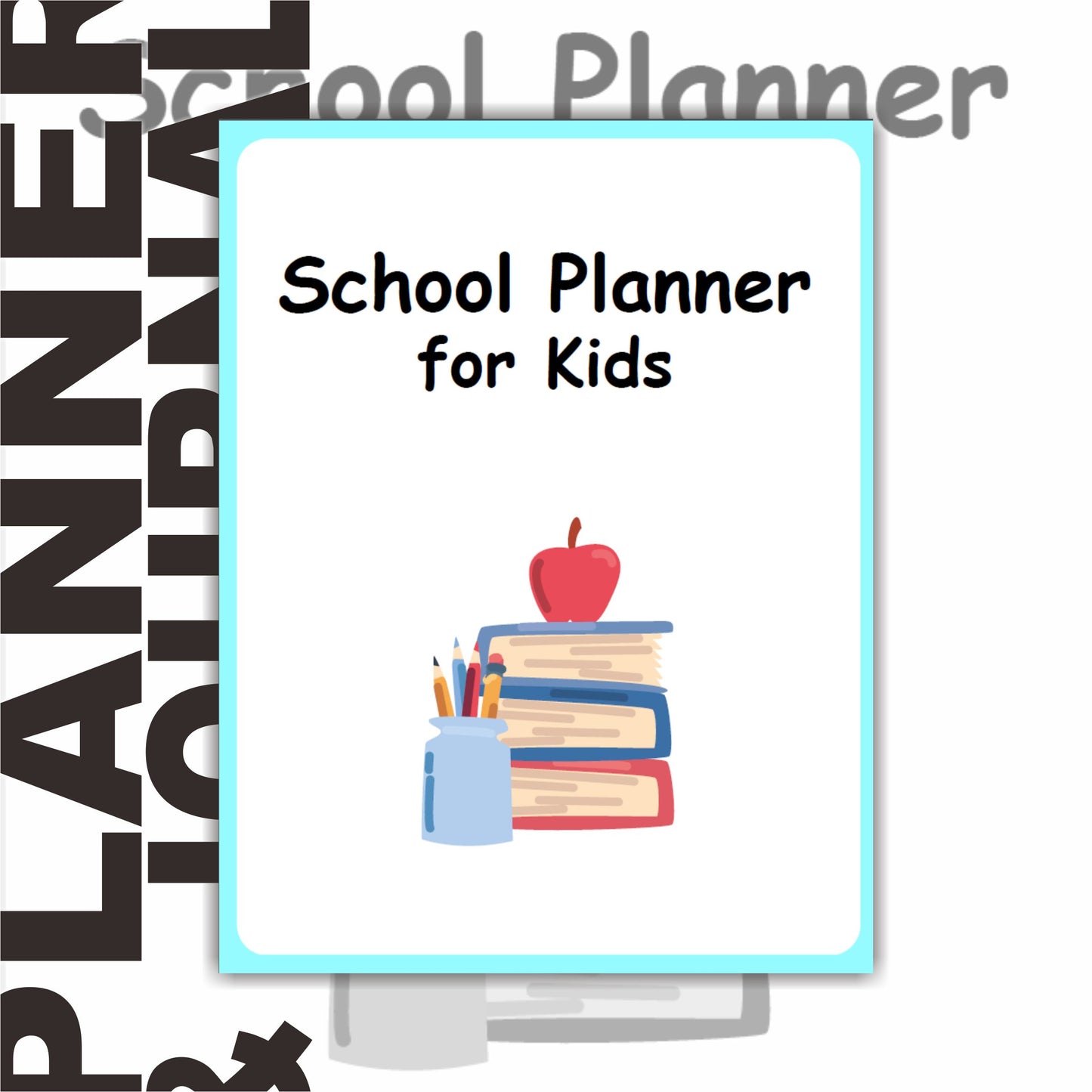 School Planner for Kids and Student